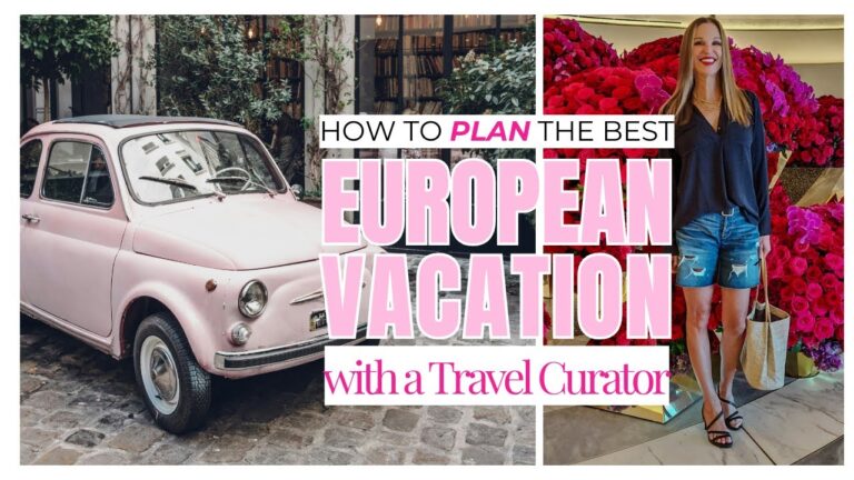 Ultimate Europe Travel Guide: Plan Your Dream Trip With A Travel Curator